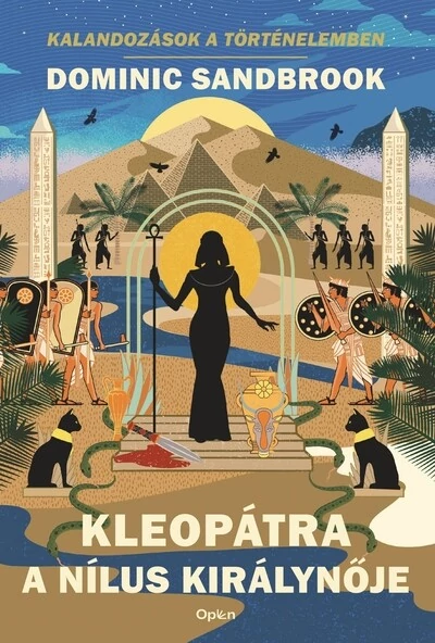 Kleopátra, a Nílus királynője Dominic Sandbrook
