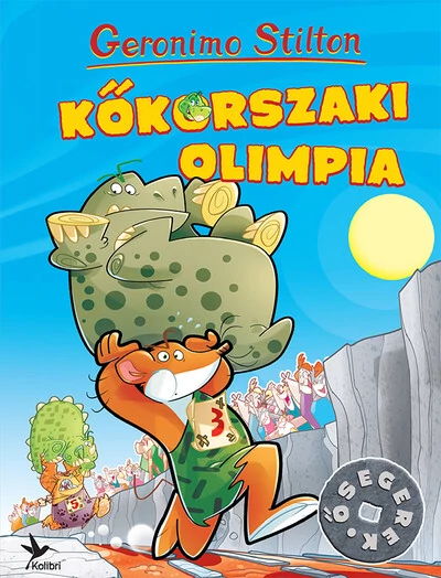 Kőkorszaki olimpia - Ősegerek  Geronimo Stilton