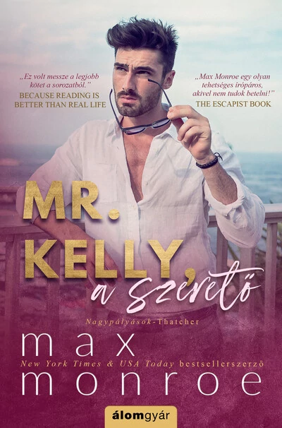 Mr. Kelly, a szerető - Thatcher - Nagypályások Max Monroe