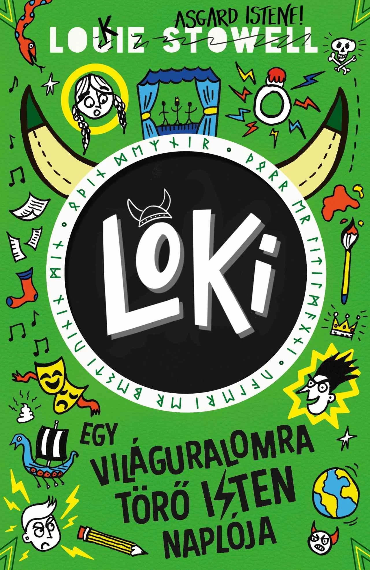Loki 3 - Egy világuralomra törő isten naplója Louie Stowell
