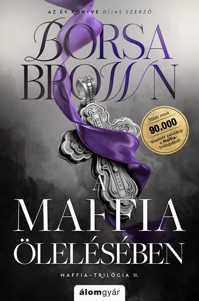 A maffia ölelésében - Maffia-trilógia II. Borsa Brown