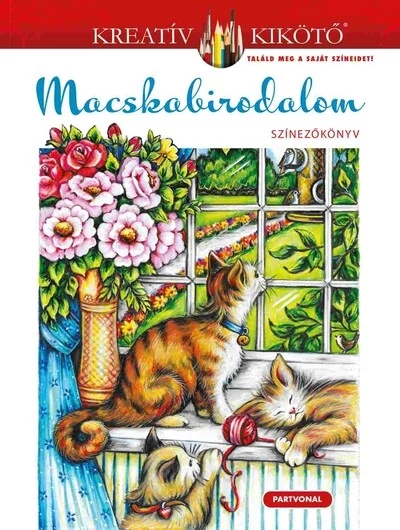 Macskabirodalom - Színezőkönyv - Kreatív kikötő Teresa Goodridge