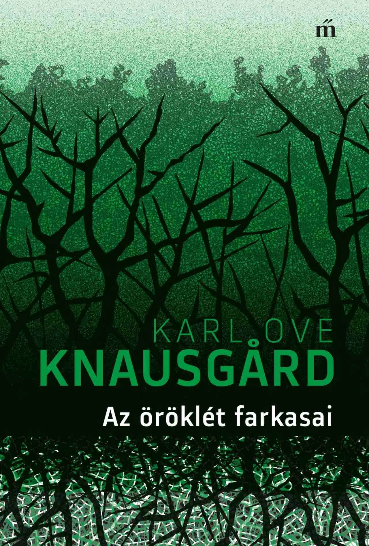 Az öröklét farkasai - Karl Ove Knausgård