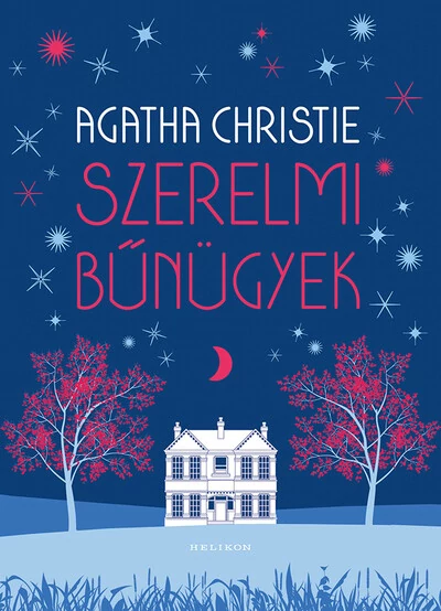 Szerelmi bűnügyek -  Agatha Christie