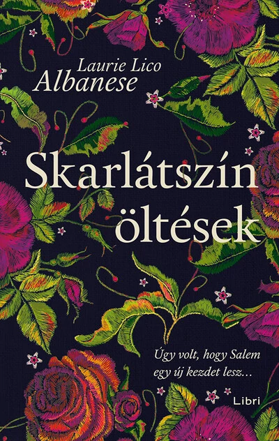 Skarlátszín öltések - Úgy volt, hogy Salem egy új kezdet lesz... Laurie Lico Albanese