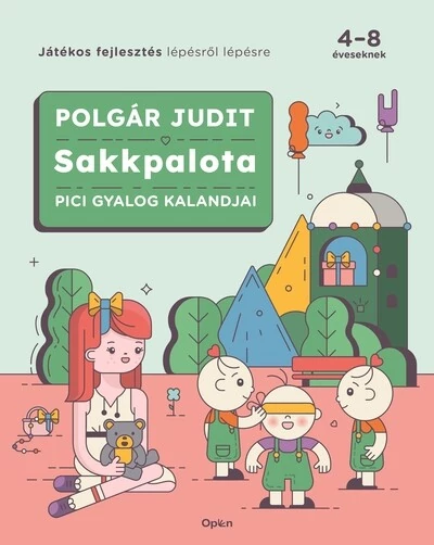 Sakkpalota - Pici Gyalog kalandjai Polgár Judit