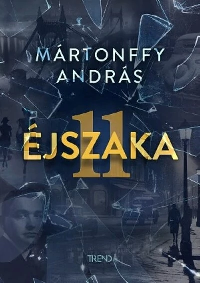 11 éjszaka Mártonffy András