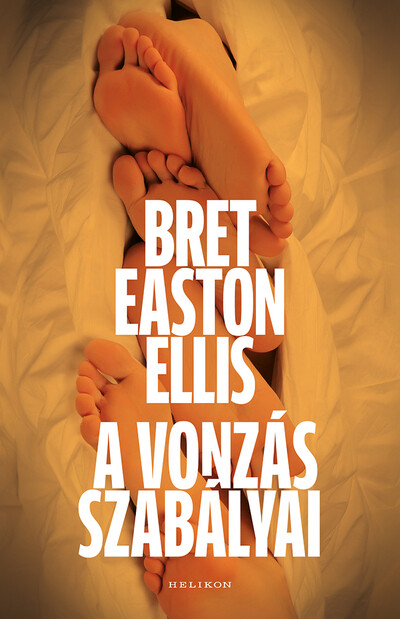 A vonzás szabályai Bret Easton Ellis