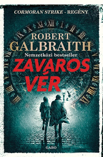Zavaros vér - Cormoran Strike (új kiadás) Robert Galbraith (J. K. Rowling)