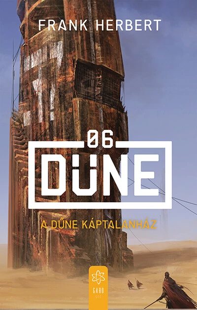 A Dűne Káptalanház - Dűne 06 (új kiadás) Frank Herbert
