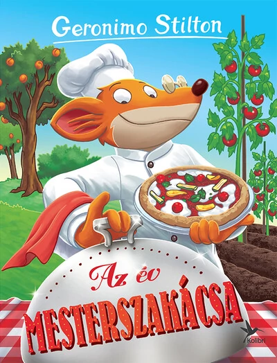 Az Év mesterszakácsa - Mulatságos történetek Geronimo Stilton
