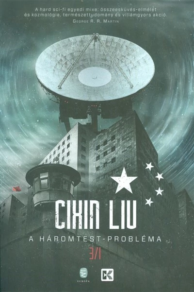 A háromtest-probléma -  CIXIN, LIU
