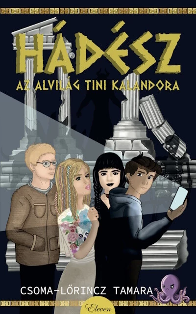 Hádész, az alvilág tini kalandora Csoma-Lőrincz Tamara