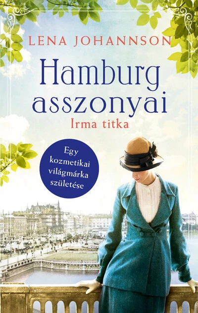 Hamburg asszonyai - Irma titka Lena Johannson