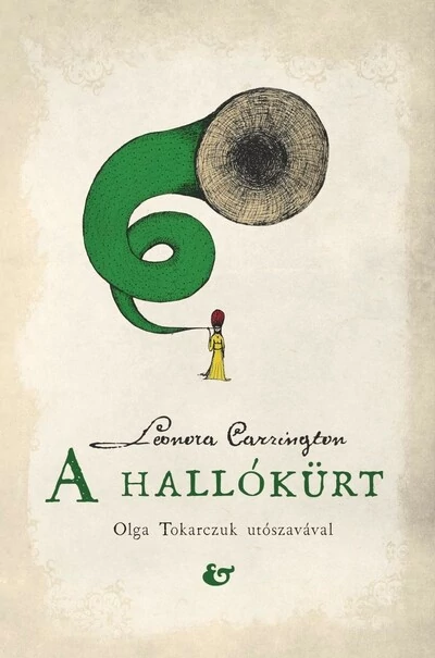 A hallókürt  Leonora Carrington