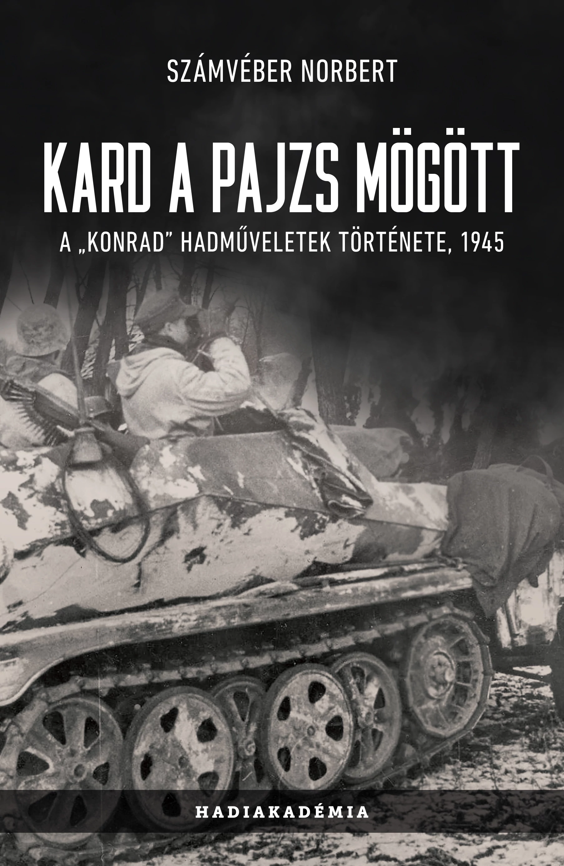 Kard a pajzs mögött - Számvéber Norbert