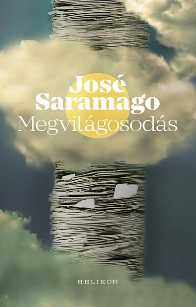 Megvilágosodás  José Saramago