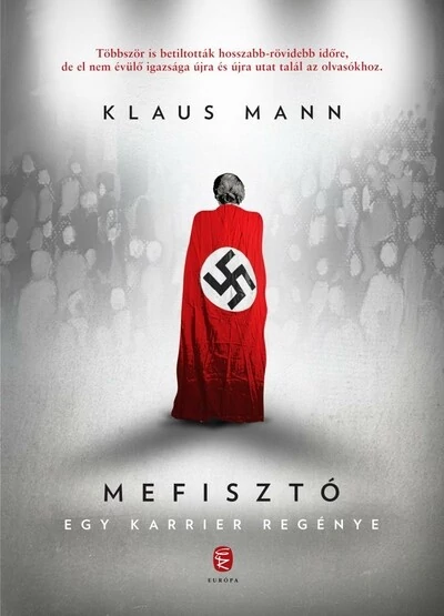 Mefisztó - Egy karrier regénye  Klaus Mann