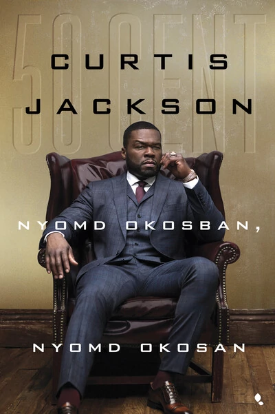 Nyomd okosban, nyomd okosan Curtis Jackson 