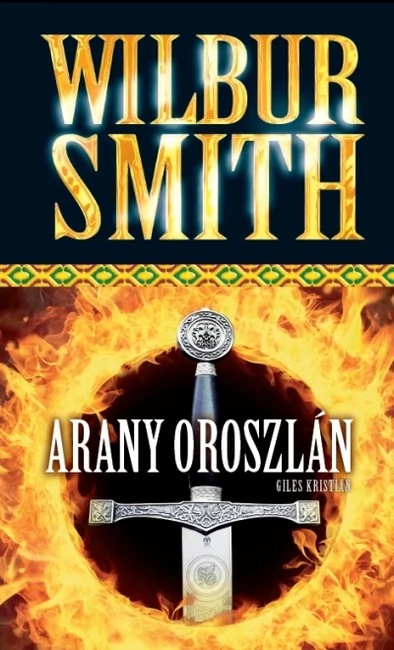 Arany oroszlán Wilbur Smith