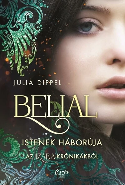Belial - Istenek háborúja Julia Dippel