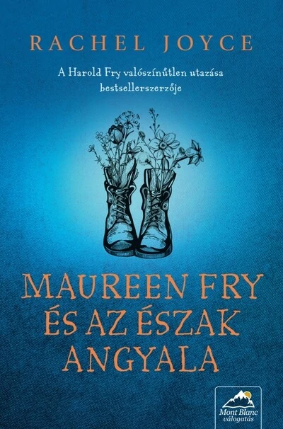 Maureen Fry és az Észak Angyala Rachel Joyce