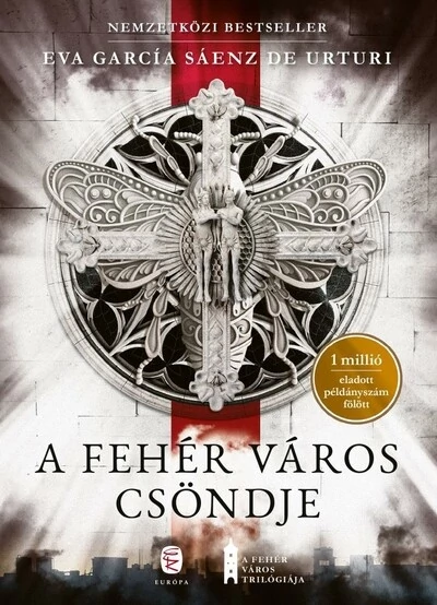 A fehér város csöndje (új kiadás) Eva García, Eva García Sáenz de Urturi, Sáenz De Urturi