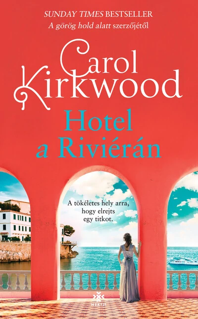 Hotel a Riviérán Carol Kirkwood