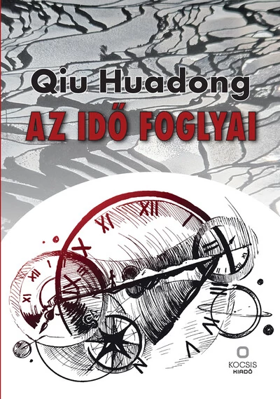 Az idő foglyai Qiu Huadong