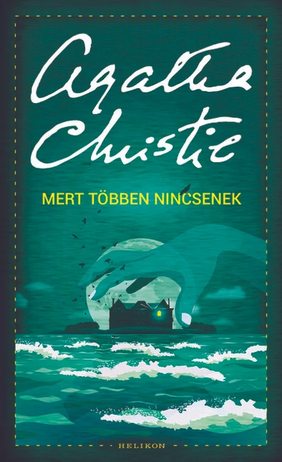 Mert többen nincsenek Agatha Christie