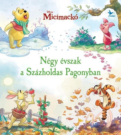 Micimackó - Négy évszak a Százholdas Pagonyban Disney