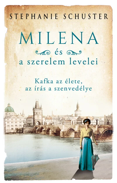 Milena és a szerelem levelei Stephanie Schuster
