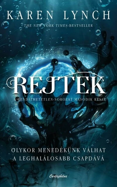 Rejtek - Olykor menedékünk válhat a leghalálosabb csapdává Karen Lynch