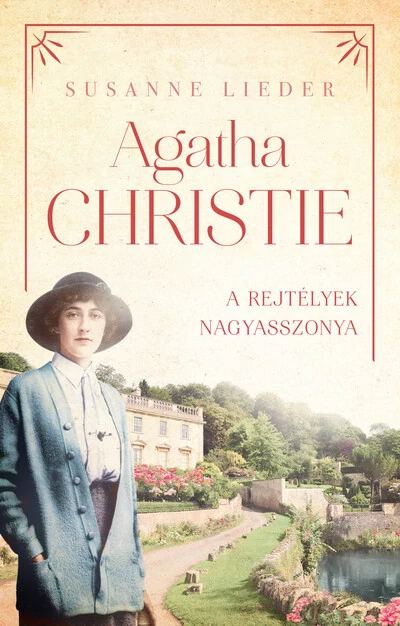 Agatha Christie - A rejtélyek nagyasszonya Susanne Lieder