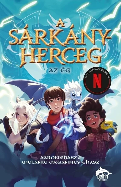 A sárkányherceg - Az ég Aaron Ehasz