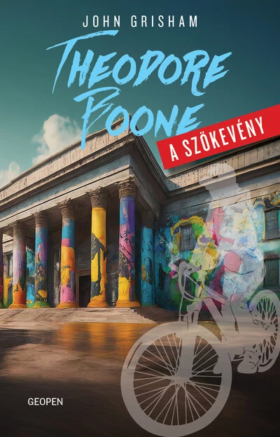 Theodore Boone - A szökevény - A tizenéves ügyvédpalánta újra nyomoz John Grisham