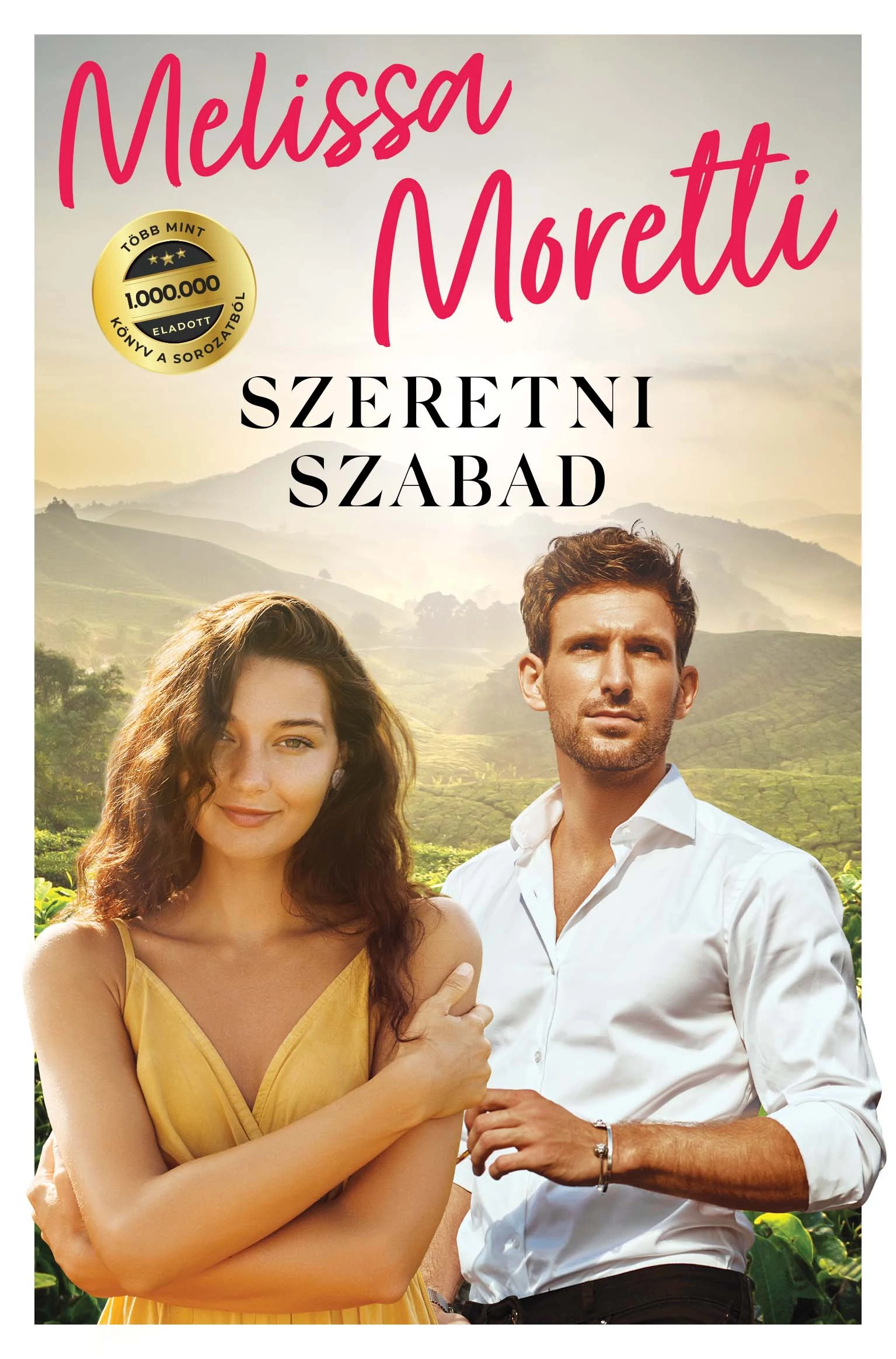 Szeretni szabad - Melissa Moretti