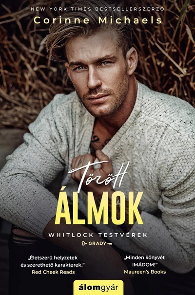 Törött álmok - Whitlock testvérek - Grady Corinne Michaels