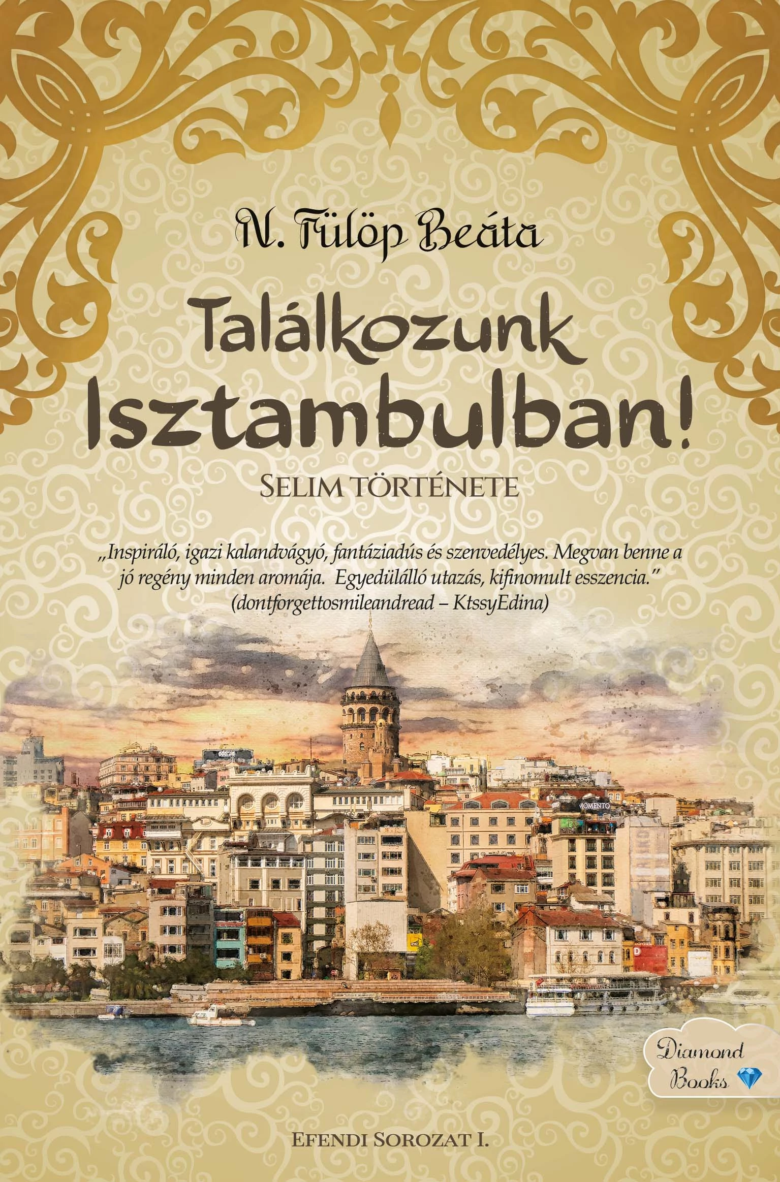 Találkozunk Isztambulban!  N. Fülöp Beáta