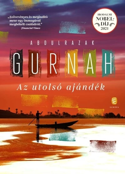 Az utolsó ajándék Abdulrazak Gurnah