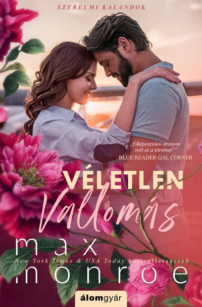 Véletlen vallomás - Szerelmi kalandok Max Monroe
