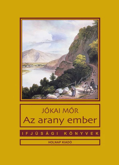 Az arany ember -  Jókai Mór