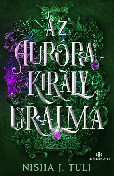Az Aurórakirály uralma - Uranosz Ereklyéi 2. (éldekorált) Nisha J. Tuli