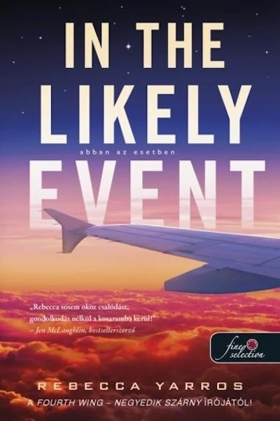 In the likely event - Abban az esetben Rebecca Yarros