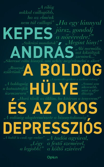 A boldog hülye és az okos depressziós Kepes András