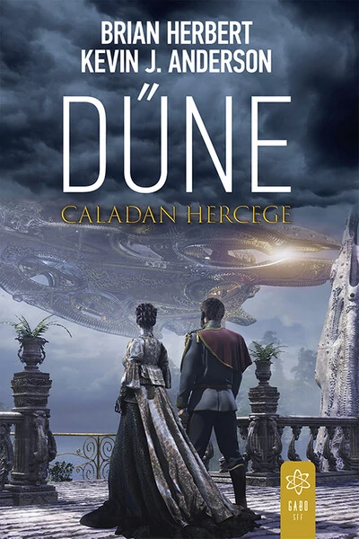 Dűne: Caladan hercege - Caladan-trilógia Brian Herbert, Kevin J. Anderson