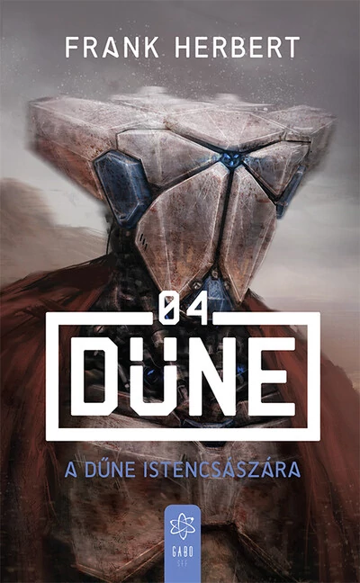 A Dűne Istencsászára - Dűne 04 (új kiadás) Frank Herbert