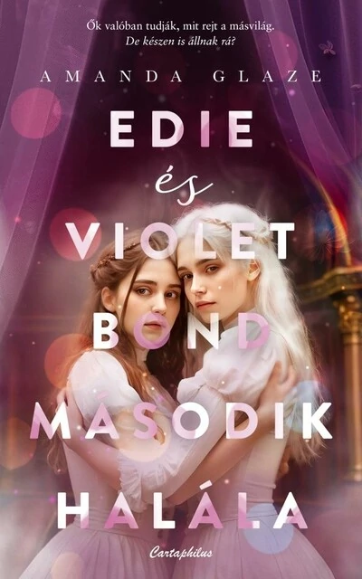 Edie és Violet Bond második halála Amanda Glaze
