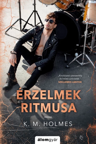 Érzelmek ritmusa K. M. Holmes