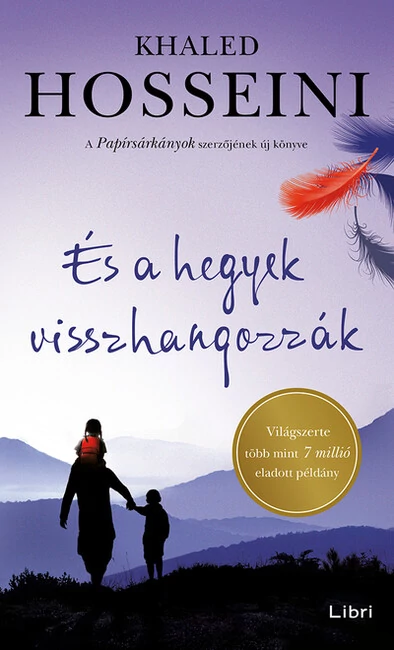 És a hegyek visszhangozzák Khaled Hosseini